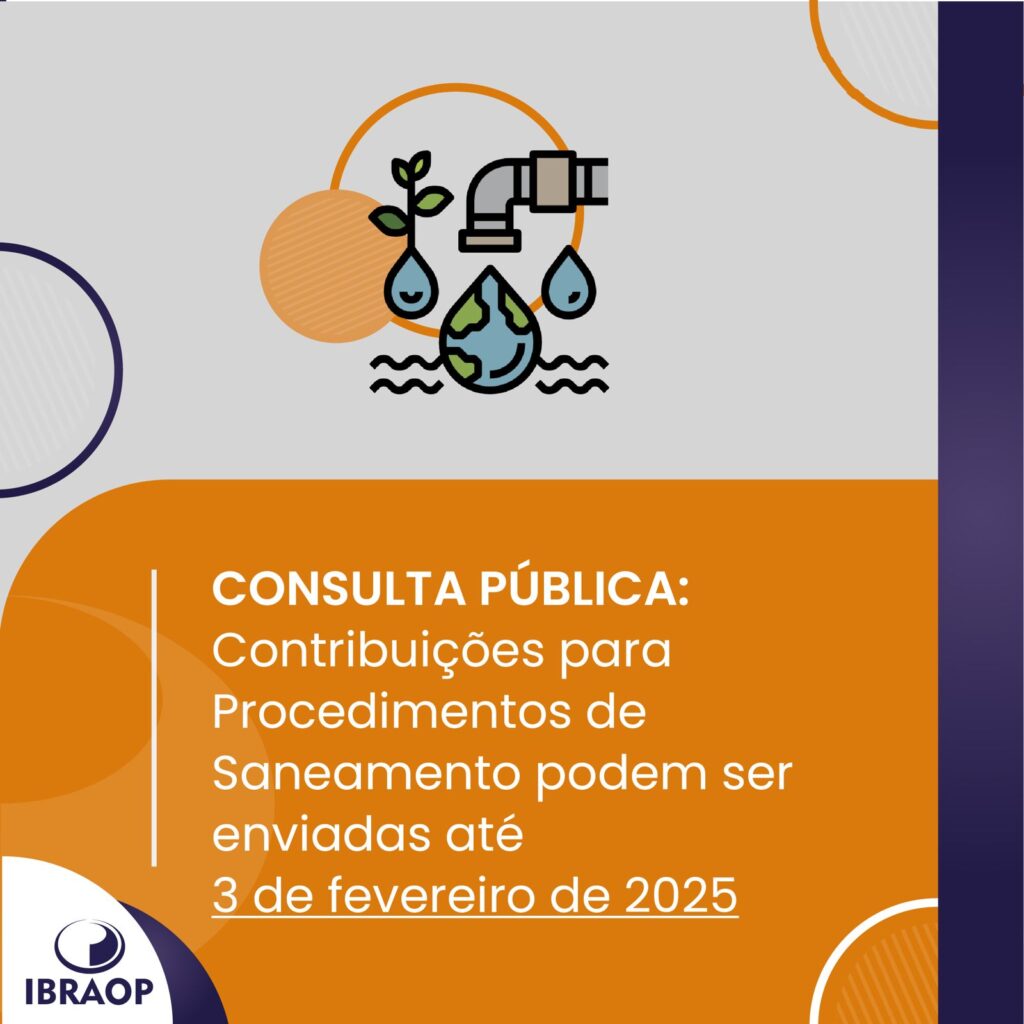 Consulta Pública: Contribuições para Procedimentos de Saneamento podem ser enviadas até 3 de fevereiro de 2025