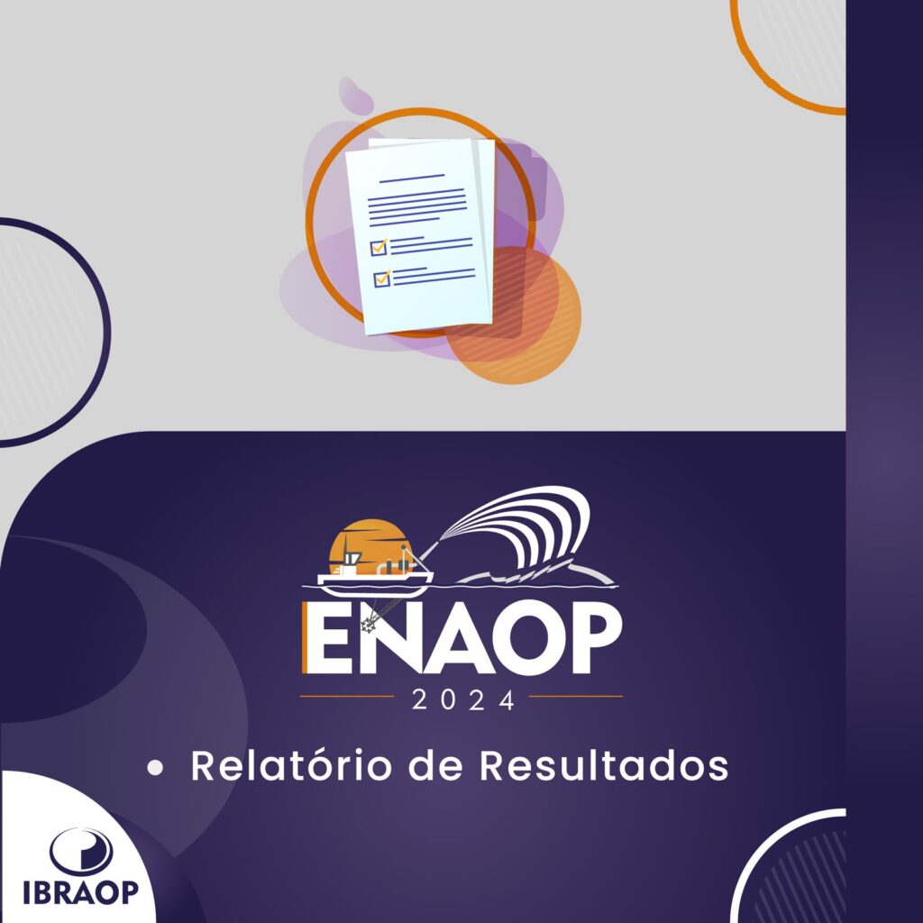 Ibraop publica relatório completo com resultados do ENAOP 2024